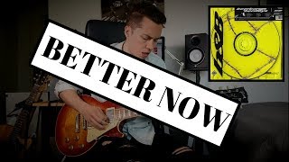 BETTER NOW  Post Malone  Guitar Cover by Sebastian Lindqvist [upl. by Suolhcin]