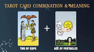 Two of Cups amp Ace of Pentacles 💡TAROT CARD COMBINATION AND MEANING [upl. by Alidus]