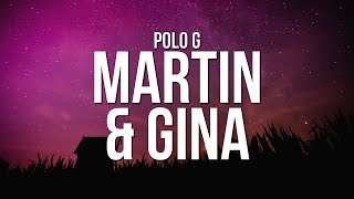 Polo G  Martin amp Gina Lyrics [upl. by Hoebart]