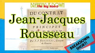 JeanJacques Rousseau  The Social Contract Breakdown Short [upl. by Ennahgem]