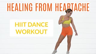 HIIT Dance Workout If you are suffering from grief loss heartbreak this is for you [upl. by Celinka]