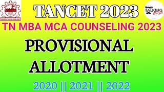 TANCET 2023  PROVISIONAL ALLOTMENT  2020  2021  2022  TN MBA MCA COUNSELING talkingtamila [upl. by Nongim239]