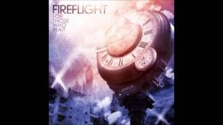 Fireflight For Those Who Wait Lyrics [upl. by Parrish]