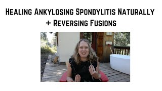 Unfusing Ankylosing Spondylitis Naturally The Collagen  Mushroom Miracle for Healing AS [upl. by Catherina]