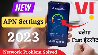 Vi Network Problem 2023  Vi APN Settings For Fast Internet  Vi Internet Setting  Vi APN Setting [upl. by Ahsiam30]