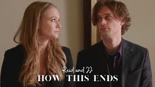 Reid and JJ Criminal Minds  How This Ends [upl. by Pilar]