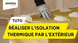 Comment réaliser lisolation thermique par l’extérieur avec laine de roche   Weber [upl. by Meng]