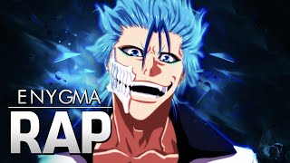 Rap do Grimmjow Bleach  Espada Número 6  Enygma 61 [upl. by Dannica]