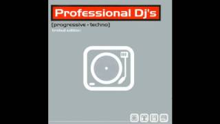 Professional Djs Vol 1 Techno Session [upl. by Krefetz]