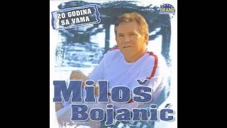 Milos Bojanic  Oci zelene  Audio 2004 HD [upl. by Nnylirret]