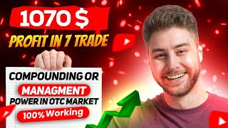 1070 Profit in 7 Trades  Trading in OTC Market 100 Working  Perfect Trader [upl. by Kealey585]