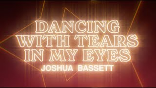 Joshua Bassett  Dancing With Tears In My Eyes Official Lyric Video [upl. by Anircam]