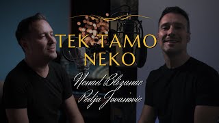 Pedja Jovanovic feat Nenad Blizanac  Tek tamo neko piano version [upl. by Ario]