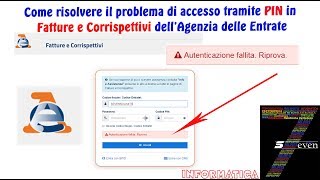 Come risolvere il problema di accesso tramite PIN in Fatture e Corrispettivi dell’Agenzia delle Entr [upl. by Nauh]