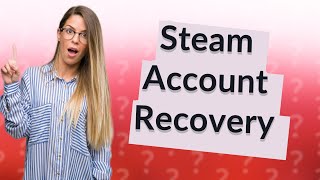 Can Steam recover scammed accounts [upl. by Leasim]