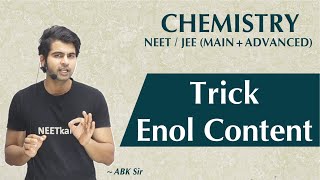 Trick to Find Enol Content JEE main and advanced NEET KVPY [upl. by Haymo]