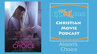 Alisons Choice Christian Movie Review [upl. by Llenyar194]