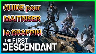 GUIDE pour MAITRISER son GRAPPIN [upl. by Everara559]