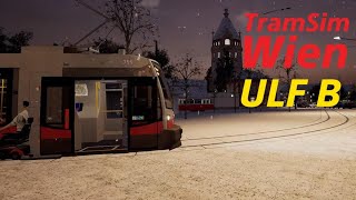 TramSim  Console Edition Mit der ULF B durch Wien Bereitstellung der Linie 1🌨️ [upl. by Filipe924]