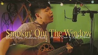 Smokin Out The Window  Silk Sonic Acoustic Cover by Will Mikhael [upl. by Eiramanitsirhc886]