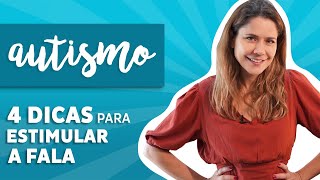 4 dicas para estimular a fala [upl. by Nanine]