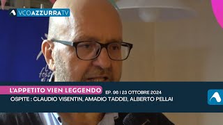 A LAppetito Vien Leggendo Claudio Visentin Amadio Taddei e Alberto Pellai  p97  23 ottobre 2024 [upl. by Dermot134]