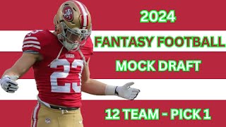 2024 Fantasy Football Mock Draft  12 Team Full PPR  Pick 1 [upl. by Adnaluy856]