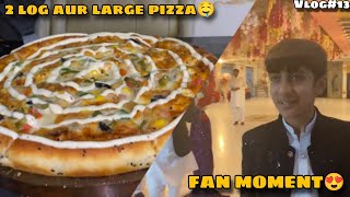 2 Log Aur Large Pizza🤤  Fan Moment😍  Bake House Kotla  Mirza Gaming YT Vlog 13 [upl. by Ib775]