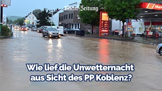 Wie lief die Unwetternacht aus Sicht des PP Koblenz [upl. by Velma]