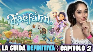 LA GUIDA DEFINITIVA PER FAE FARM  Capitolo 2  ITA [upl. by Bowden]