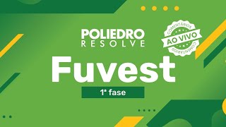 AO VIVO  Fuvest 2020  1ª fase  Poliedro Resolve [upl. by Nonnair]