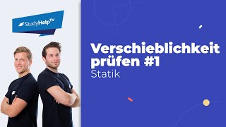 Überprüfung der Verschieblichkeit 1 Technische Mechanik StudyHelp [upl. by Uok]