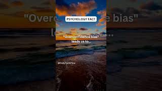 quotOverconfidence biasquot leads us topsychologyfactsshorts [upl. by Jelks]