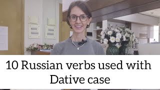 10 Russian Verbs used with Dative case [upl. by Alset]