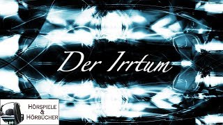 Der Irrtum  Hörspiel [upl. by Ecnahc]