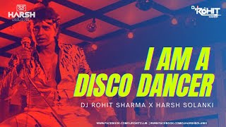 Disco Dancer  Remix  Dj Rohit Sharma X Harsh Solanki [upl. by Allecnirp]