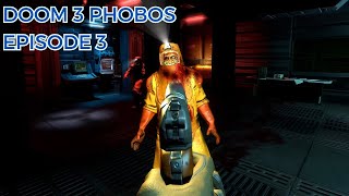 Doom 3 Phobos Episode 3  Chapter 8 Just Us chkpt 18  Mod Redux 🎧 [upl. by Akinwahs]