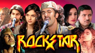 Rockstar Full Movie In Hindi HD Facts amp Review  Ranbir Kapoor Nargis Aditi Shammi Kapoor [upl. by Faina]