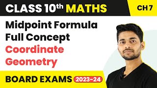 Class 10 Maths Chapter 7  Midpoint Formula Full Concept  Coordinate Geometry 202223 [upl. by Aicilaanna]