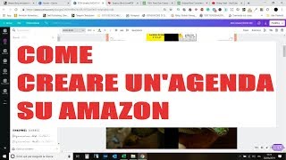 COME CREARE UNAGENDA DA PUBBLICARE SU AMAZON  AMAZON KDP [upl. by Irec]