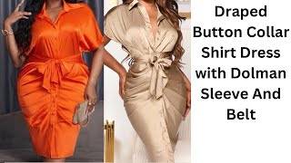 How To Make A Draped button Collar Shirt Dress with Dolman Sleeve And Attached Belt [upl. by Armand]