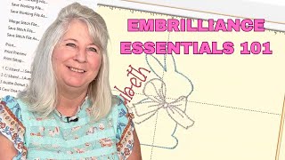 Embrilliance Essentials Embroidery Software Tutorial for Beginners [upl. by Dafna757]