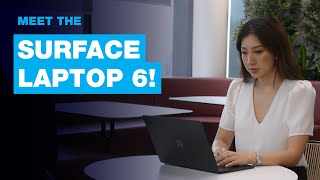 Meet the Surface Laptop 6 [upl. by Chantalle396]