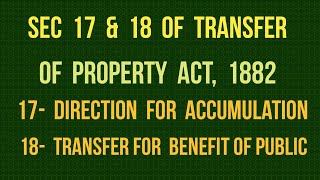 Section 17 amp 18 of Transfer of Property Act 1882 I Direction for Accumulation [upl. by Lissak555]