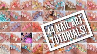 44 Nail Art Tutorials  Nail Art Design Compilation [upl. by Eciryt]