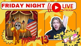 FPTV Friday Night Stream Happy Friday the 13th [upl. by Inverson]