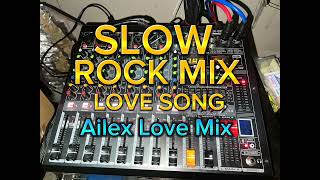 Slow Rock Mix Love Song [upl. by Vonny]