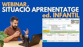 WEBINAR Situació daprenentatge ED INFANTIL [upl. by Alliuqal]