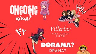 Ongoing nima Filler nima uchun kerak Dorama yoki Drama [upl. by Schluter591]