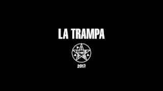 LA TRAMPA  HOY VENGO A VER [upl. by Trefler]